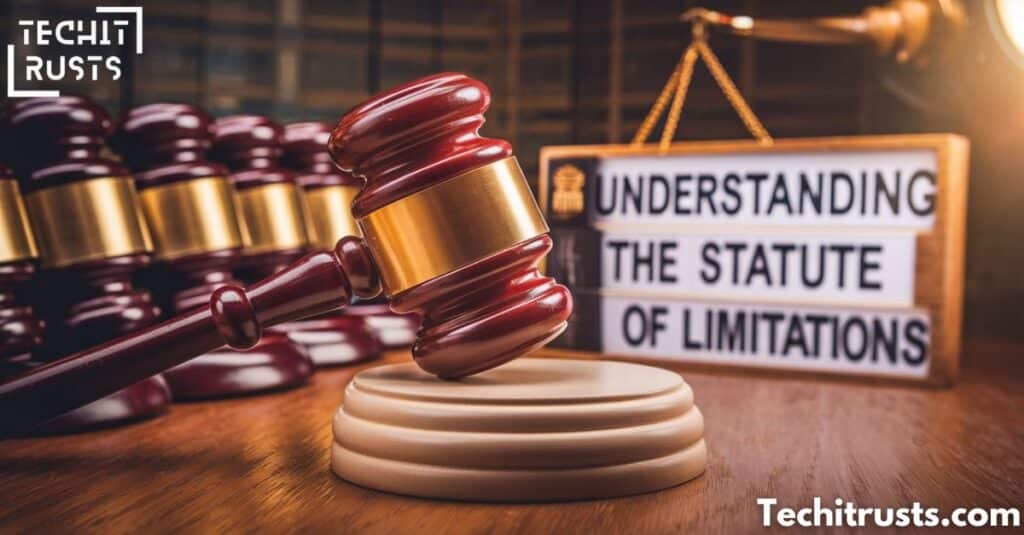 Understanding the Statute of Limitations