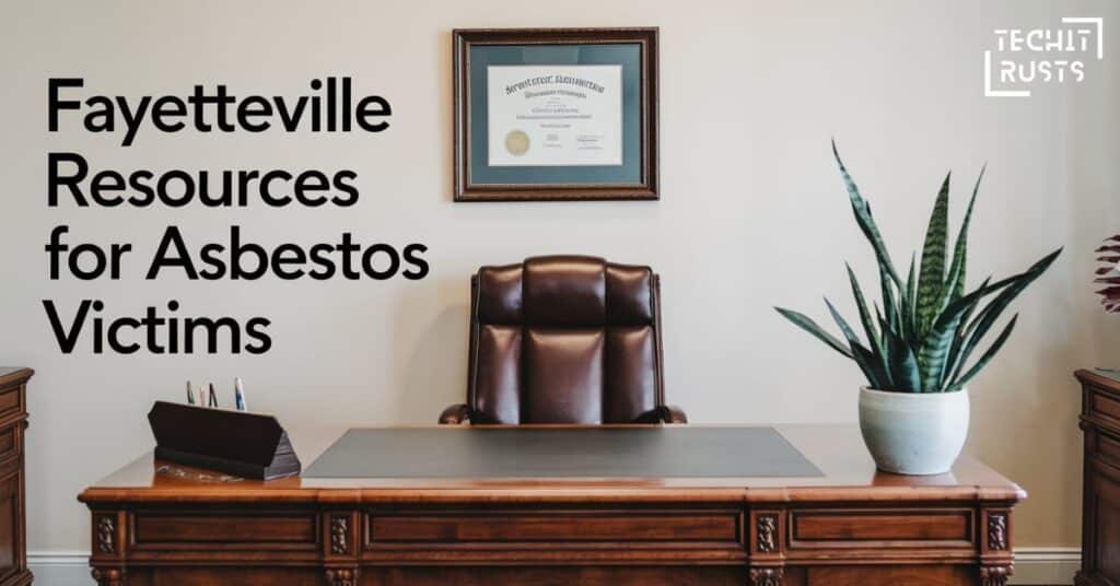 Fayetteville Resources for Asbestos Victims