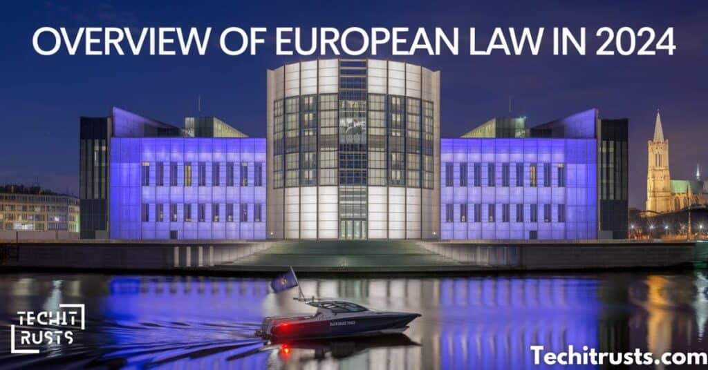 Overview of European Law in 2024