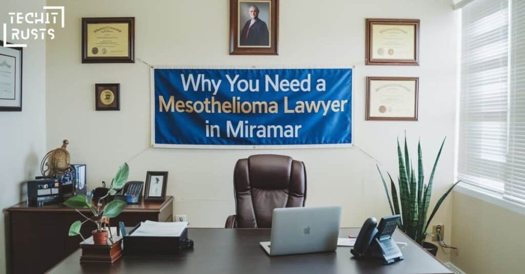 Why You Need a Mesothelioma Lawyer in Miramar