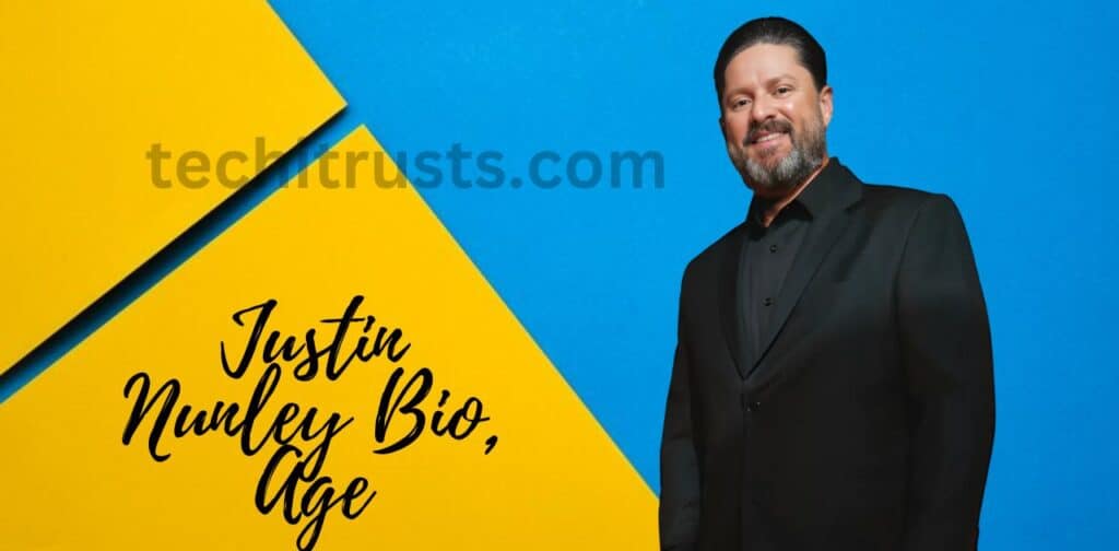 Justin Nunley Bio, Age, Wife, Net Worth