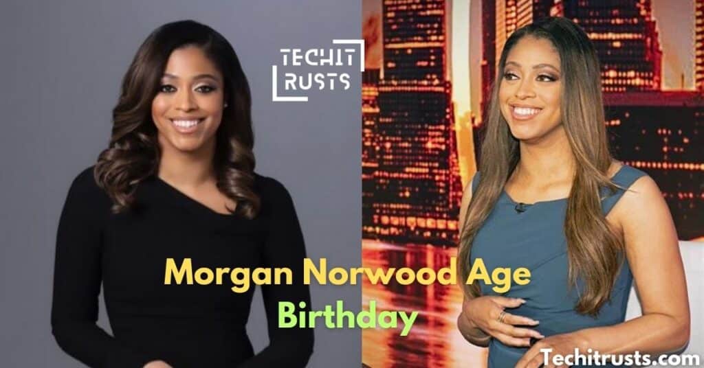 Morgan Norwood Age and Birthday